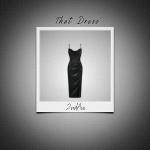 That Dress (Explicit)