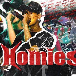 My Homies (feat. Mad Dogg) [Explicit]