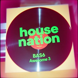 House Nation (BAS6 & Awesome 3 Remix)