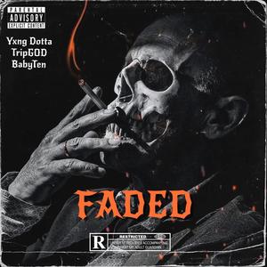 FADED (Explicit)