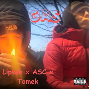 GAS (feat. Tomek & ASC TTK) [Explicit]