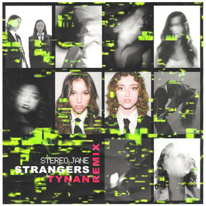 Strangers (TYNAN Remix|Explicit)