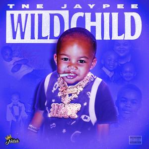 Wild Child (Explicit)