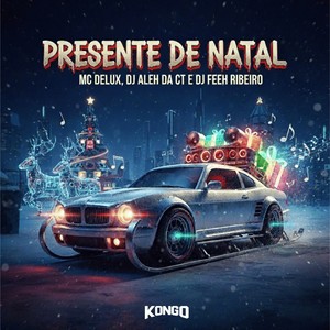 PRESENTE DE NATAL (Explicit)