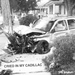 cried in my cadillac