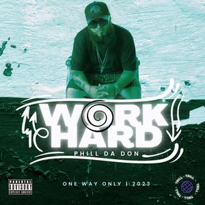 Work hard (Explicit)