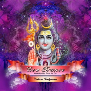 Goa Trance, Vol. 47