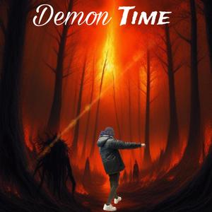 Demon Time (Explicit)