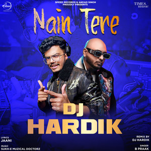 Nain Tere (Remix)
