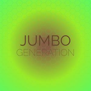 Jumbo Generation