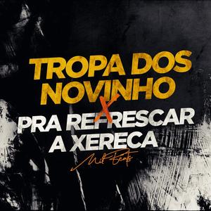 TROPA DOS NOVIN