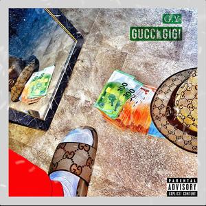 Gucci Gigi (Explicit)