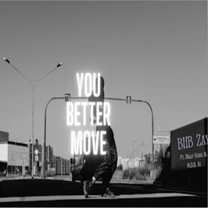 You Better Move (Explicit)