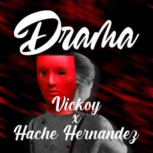 Drama (feat. Hache Hernandez) (Explicit)
