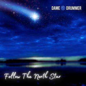 Follow The North Star