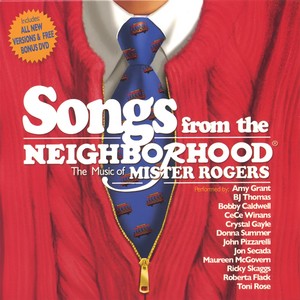 Songs from the Neighborhood: The Music of Mister Rogers