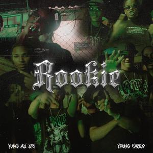 Rookie (feat. Yvng Alii Lfs) (Explicit)