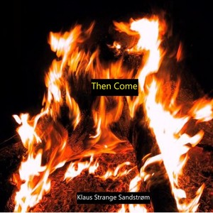 Then Come (Instrumental Version)