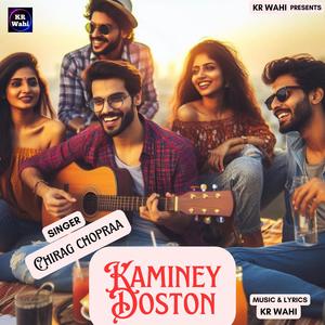 Kaminey Doston (feat. Chirag Chopra)