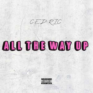 All The Way Up (Mauritian Version)