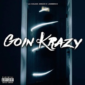 GOIN KRAZY