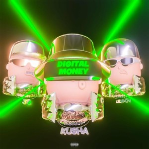 Digital Money (Explicit)