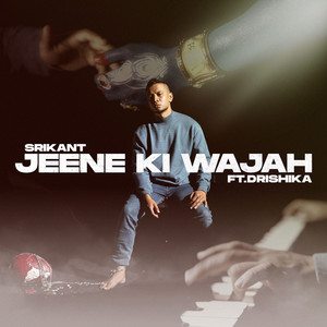 Jeene Ki Wajah