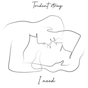 I Need (feat. Joeleene)