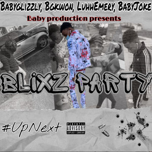 Blixz Party Pt.2 (Explicit)