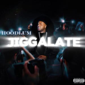 JIGGALATE (Ouu) (Explicit)
