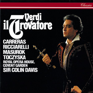 Verdi: Il Trovatore (威尔第：游唱诗人)