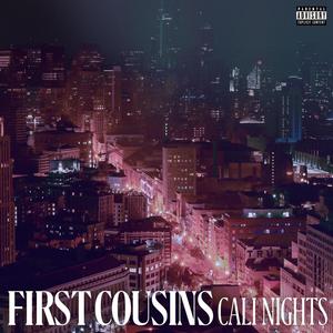 Cali Nights (feat. RCA) [Explicit]