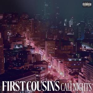 Cali Nights (feat. RCA) (Explicit)
