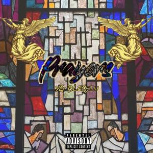 Prayers (Explicit)