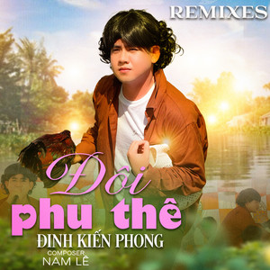 Đôi Phu Thê (Remixes)