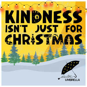 Kindness Isn't Just For Christmas