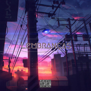 Lembranças (Explicit)