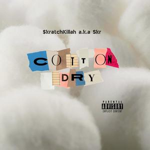 Cotton dry (Explicit)