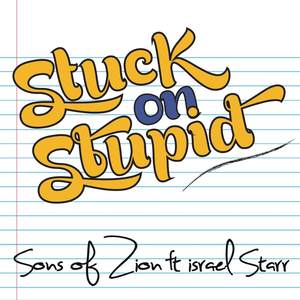 Stuck on Stupid