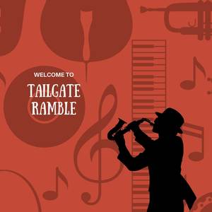 Welcome to Tailgate Ramble