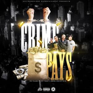 Crime Pays (Explicit)