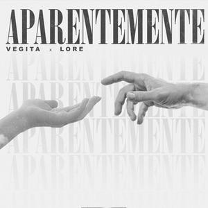 Aparentemente(feat. Lore)