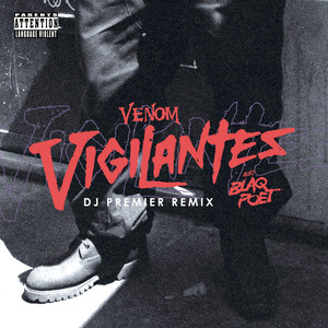 Vigilantes (DJ Premier Remix)