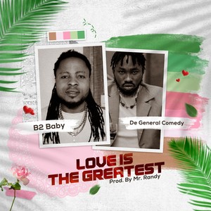 Love Is the Greatest