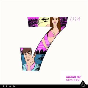 Miami 82 (Remixes) - EP