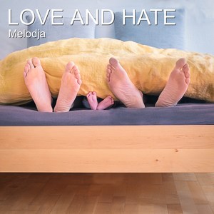Love and Hate