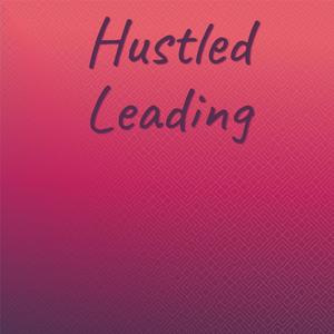 Hustled Leading
