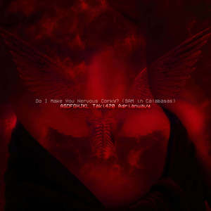 Do I Make You Nervous Corky? (9AM In Calabasas)