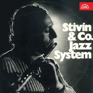 Jiří Stivín & Jazz System Co.