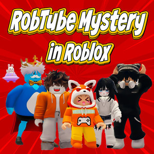 RobTube Mystery in Roblox